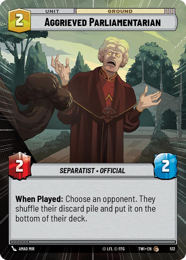 Aggrieved Parliamentarian (512) (Hyperspace) (512) [Twilight of the Republic]